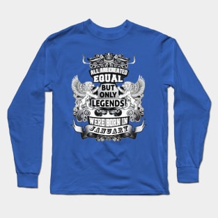 Were born in january Long Sleeve T-Shirt